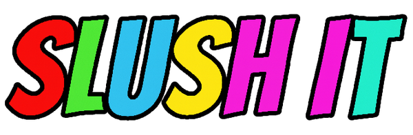 Slush It